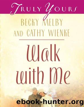 Walk With Me by Becky Melby