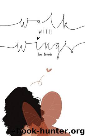 Walk With Wings by Tene Edwards
