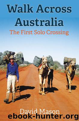 Walk across Australia by David Mason