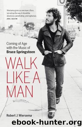 Walk like a Man by Robert J. Wiersema
