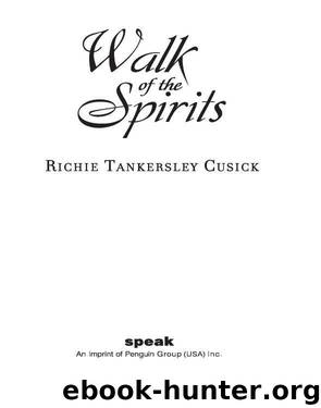 Walk of the Spirits by Richie Tankersley Cusick