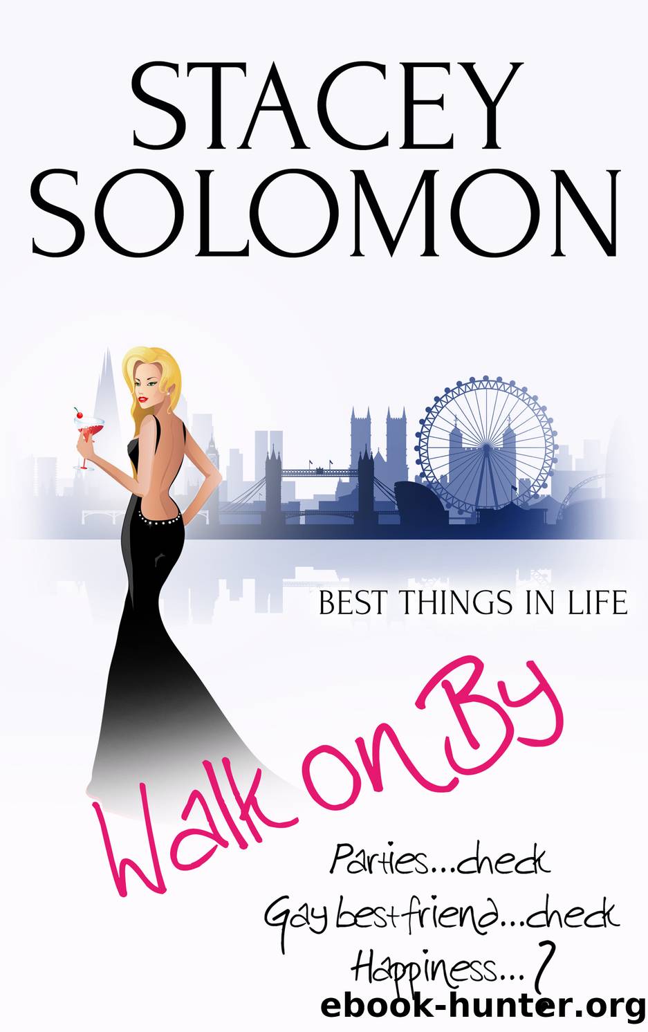 Walk on By by Stacey Solomon