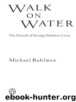Walk on Water by Michael Ruhlman