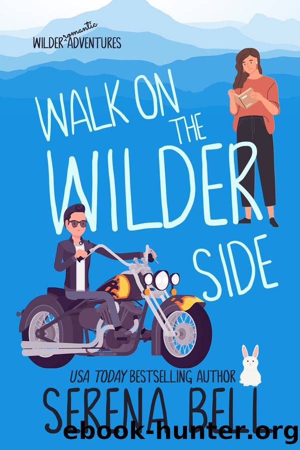 Walk on the Wilder Side by Serena Bell