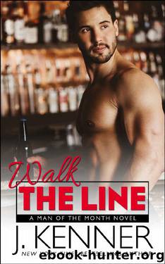 Walk the Line (Man of the Month Book 12) by J. Kenner