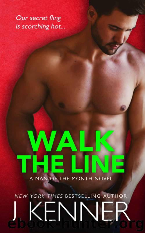 Walk the Line: Brent and Elena (Man of the Month Book 12) by J. Kenner