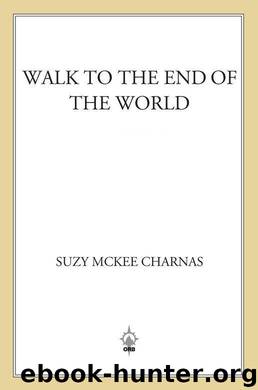 Walk to the End of the World by Suzy McKee Charnas