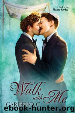 Walk with Me (Homes Series) by C. Cardeno