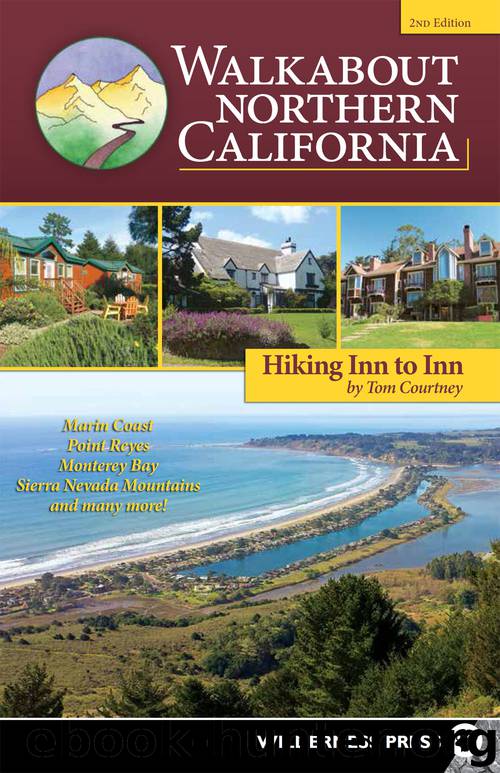 Walkabout Northern California by Tom Courtney