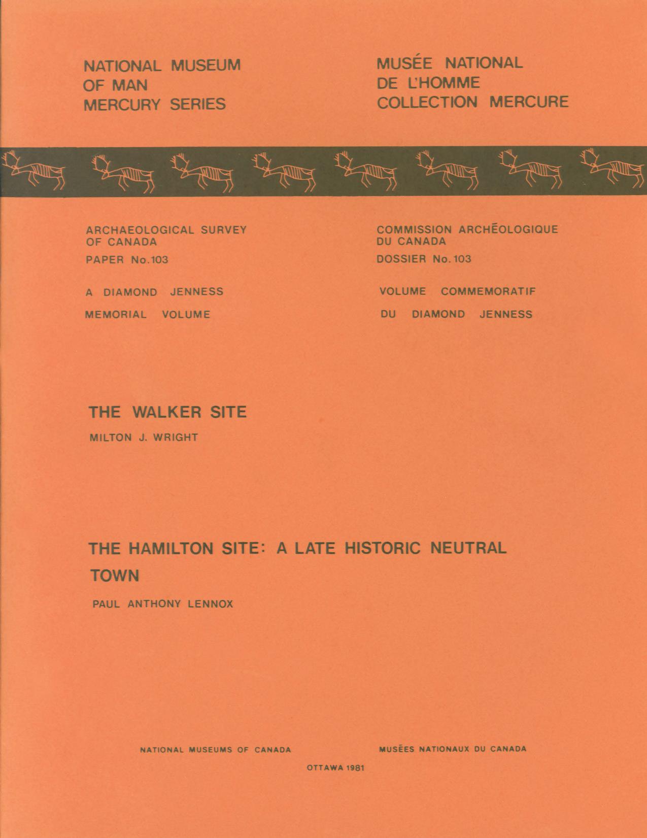 Walker Site â The Hamilton Site: A Late Historic Neutral Town by Milton J. Wright
