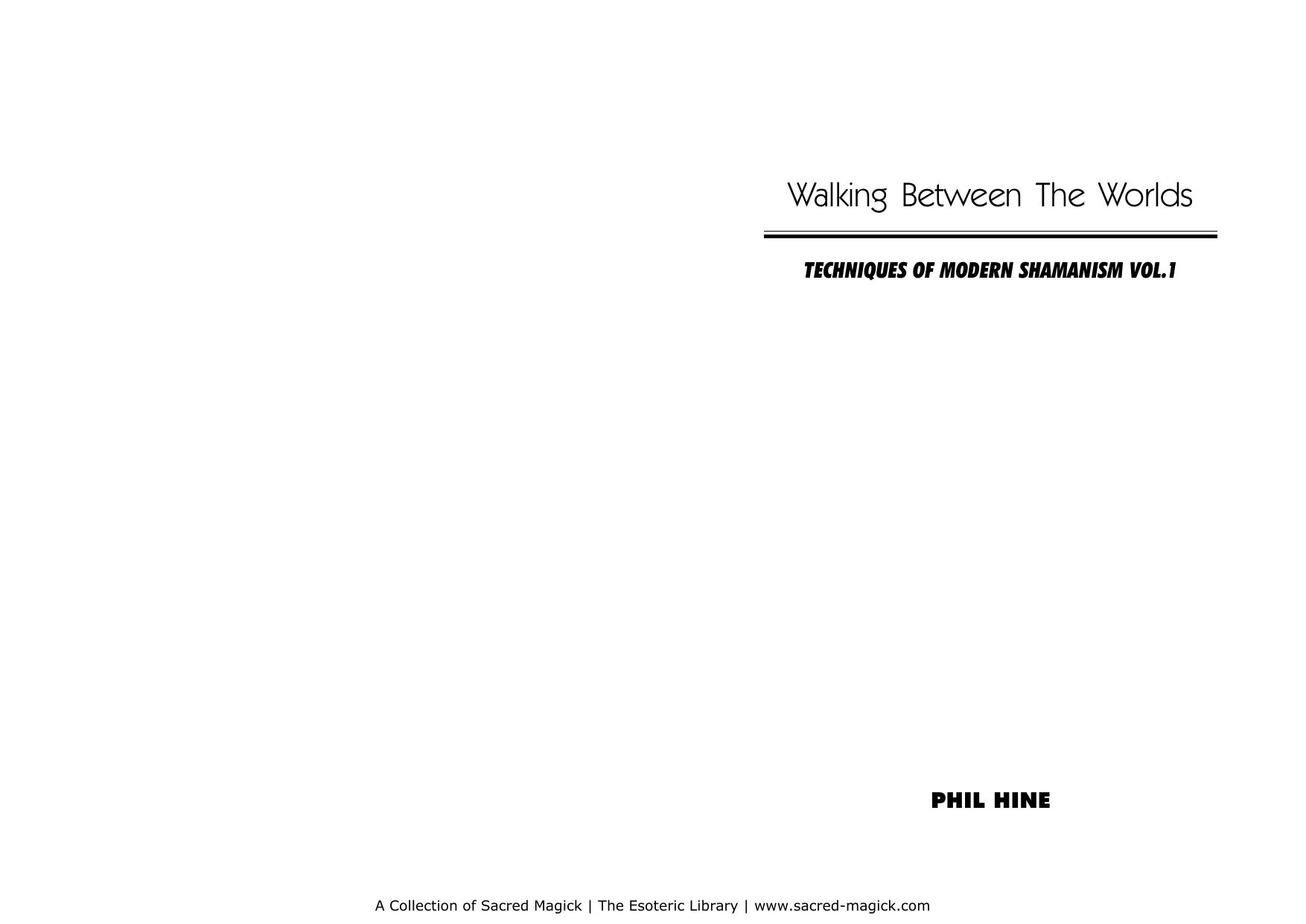 Walking Between the Worlds by Sacred Magick