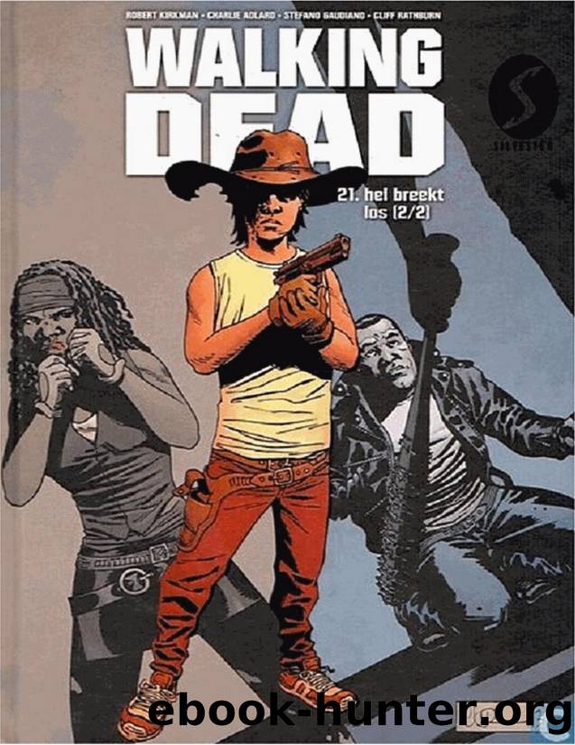 Walking Dead 21 by Hel Breekt Los Deel 2