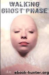 Walking Ghost Phase by D. C. Daugherty