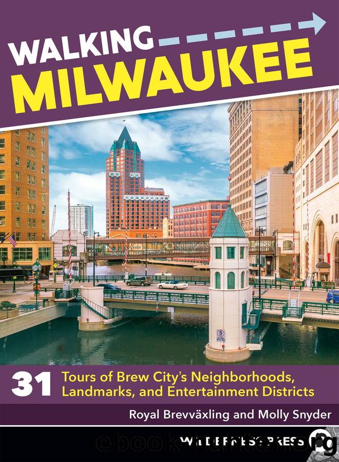 Walking Milwaukee by Royal Brevvaxling & Molly Snyder