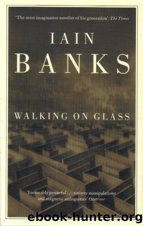 Walking On Glass by Iain Banks