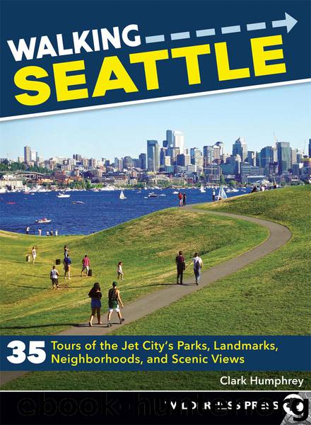 Walking Seattle by Clark Humphrey