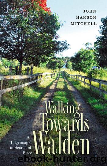 Walking Towards Walden by Mitchell John Hanson;