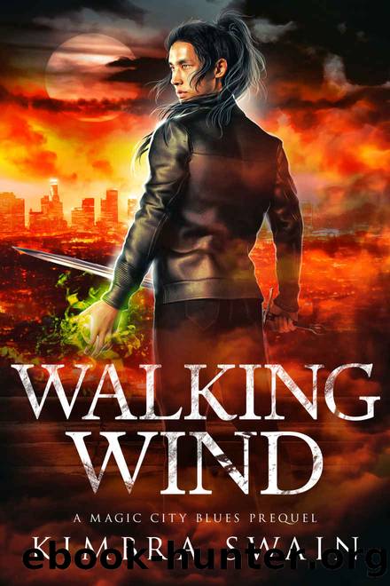 Walking Wind: A Magic City Blues Prequel by Kimbra Swain