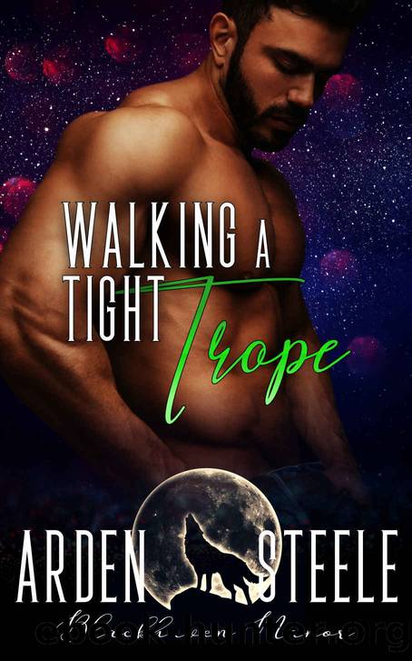 Walking a Tight Trope (Blackhaven Manor Book 9) by Arden Steele