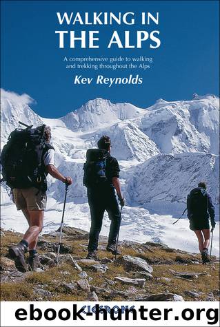 Walking in the Alps by Kev Reynolds