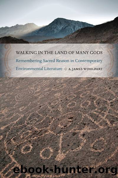 Walking in the Land of Many Gods by A. James Wohlpart