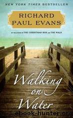 Walking on Water by Evans Richard Paul