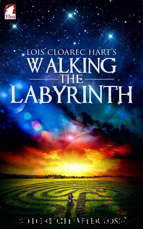 Walking the Labyrinth by Lois Cloarec Hart