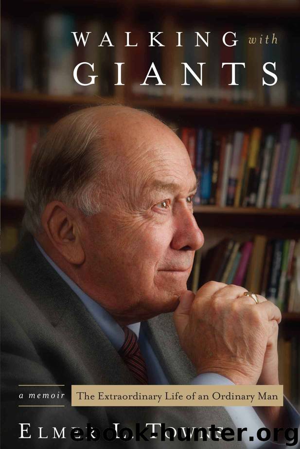 Walking with Giants: The Extraordinary Life of an Ordinary Man by Elmer L. Towns