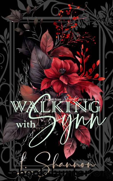 Walking with Synn by Shannon L