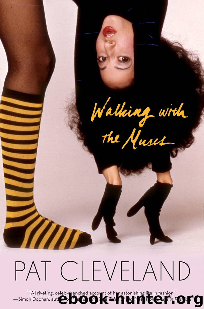 Walking with the Muses by Pat Cleveland