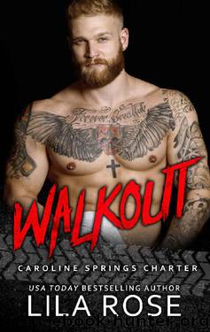 Walkout: (novella 4.5) (Hawks MC: Caroline Springs Charter) by Lila Rose