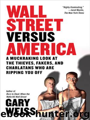 Wall Street Versus America by Gary Weiss