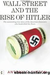 Wall Street and the Rise of Hitler by Antony C. Sutton