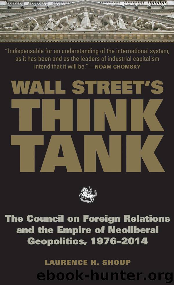 Wall Street's Think Tank by Laurence H. Shoup