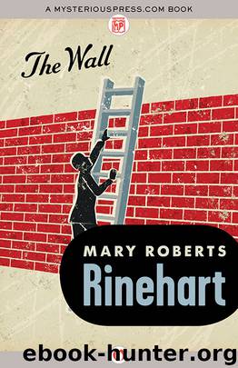 Wall by Mary Roberts Rinehart