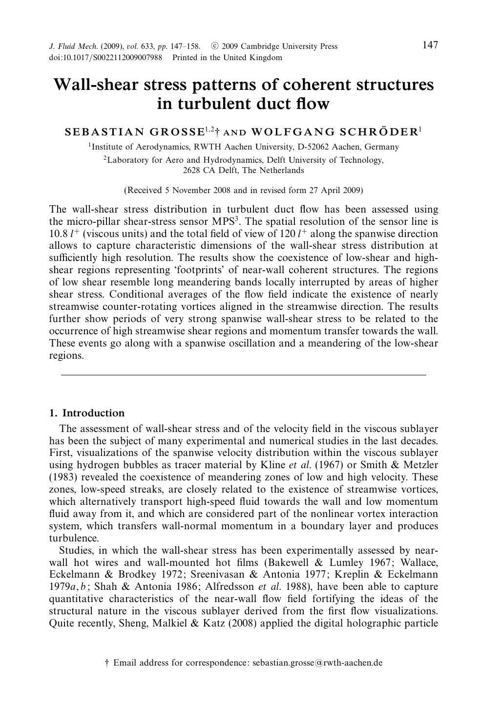 Wall-shear stress patterns of coherent structures in turbulent duct flow by SEBASTIAN GROSSE WOLFGANG SCHRÖDER