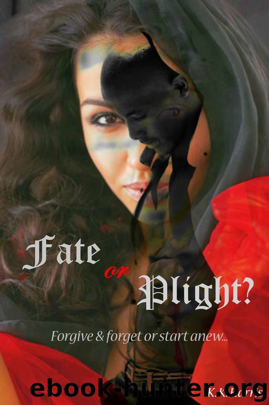 Wallace Family Affairs 2: Fate or Plight? Forgive & Forget or Start Anew... by K. Harris