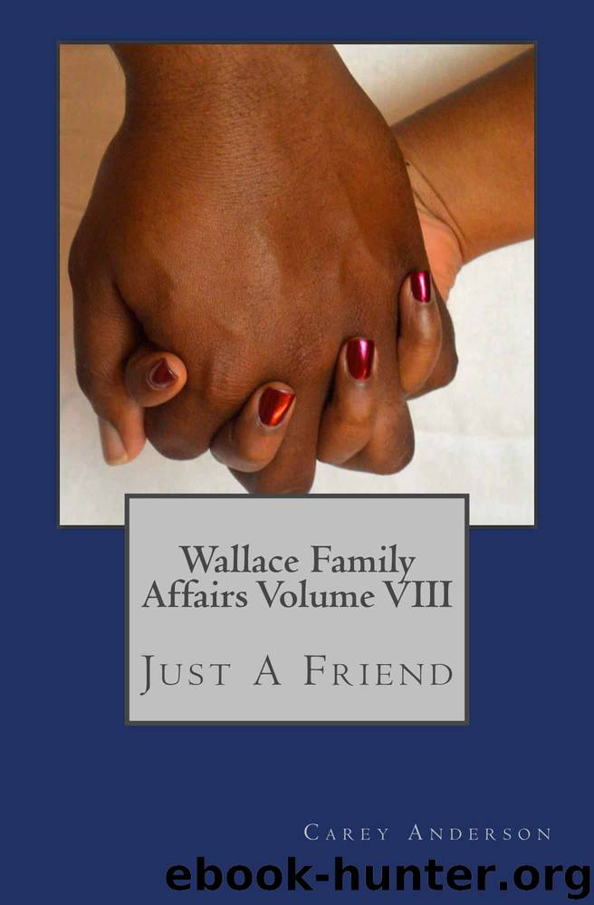 Wallace Family Affairs Volume VIII by Carey Anderson