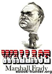 Wallace by Marshall Frady