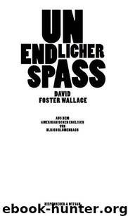 Wallace, David Foster by Unendlicher Spass