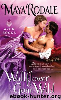 Wallflower Gone Wild by Maya Rodale