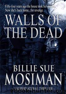 Walls of the Dead by Billie Sue Mosiman