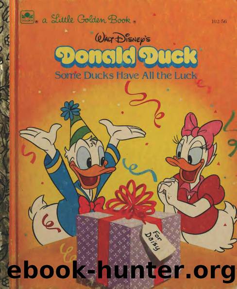 Walt Disney's Donald Duck : some ducks have all the luck by Walt Disney Productions