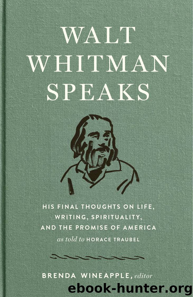 Walt Whitman Speaks by Walt Whitman