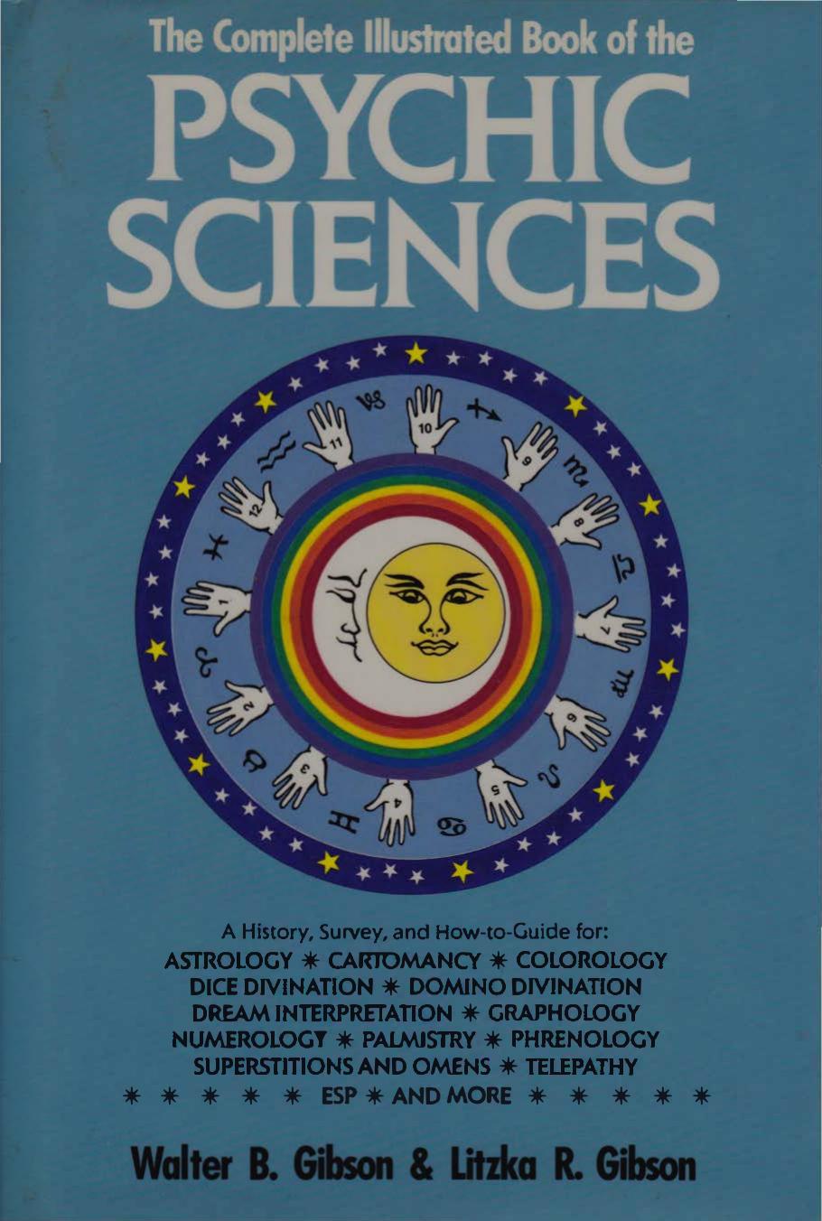 Walter Litzka Gibson The Complete Illustrated Of The Psychic Sciences by Unknown