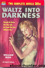 Waltz Into Darkness by Cornell Woolrich