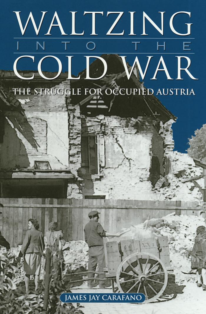 Waltzing Into the Cold War by Carafano James Jay