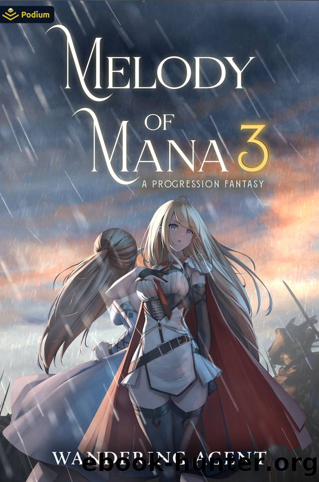 Wandering Agent by Melody of Mana 03 (epub)