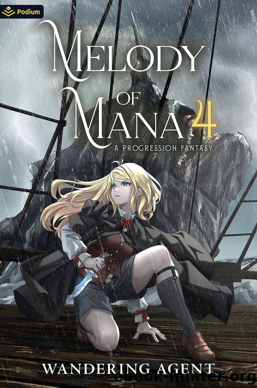 Wandering Agent by Melody of Mana 04 (epub)