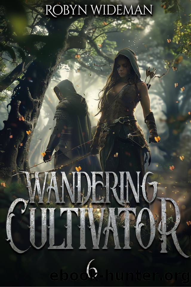 Wandering Cultivator 6 (Wandering Cultivator of the Broken Empire) by Robyn Wideman